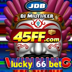 lucky 66 bet